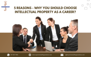 5 Reasons To Choose Intellectual Property As A Career